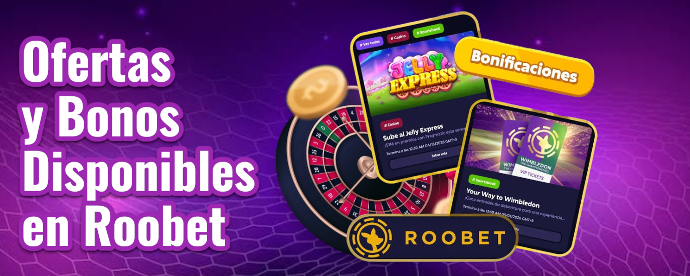 Ofertas, Bonos y Beneficios de Roobet